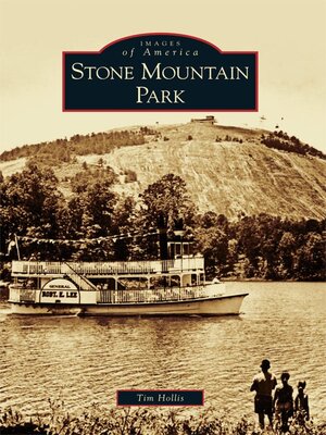 Stone Mountain Park - ebook